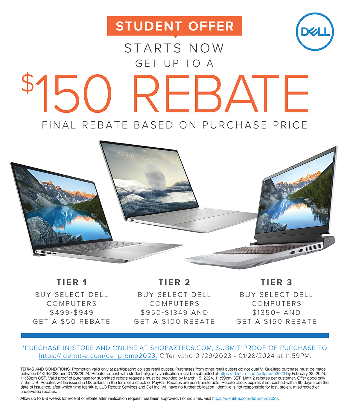 Student offer starts now. Get up to $150 rebate. FInal rebate based on purchase price.